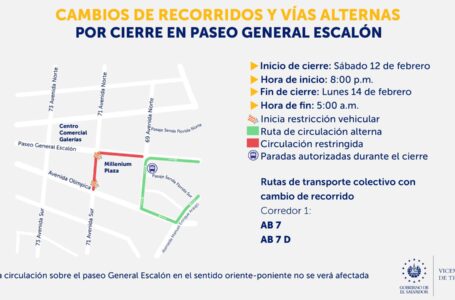VMT informa de cierre parcial y cambios de ruta sobre Paseo General Escalón
