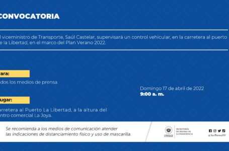 El viceministro Saúl Castelar supervisará control vehicular ubicado en carretera al Puerto de La Libertad