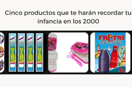 Cinco productos que te harán recordar tu infancia en los 2000